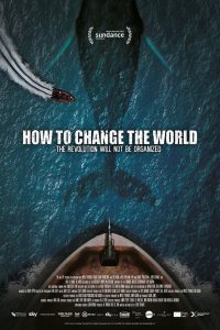 Poster for the movie "How to Change the World"