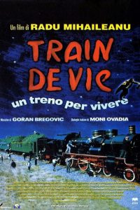 Poster for the movie "Train de vie - Un treno per vivere"