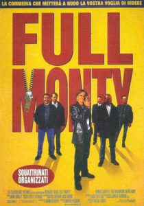 Poster for the movie "Full Monty - Squattrinati organizzati"