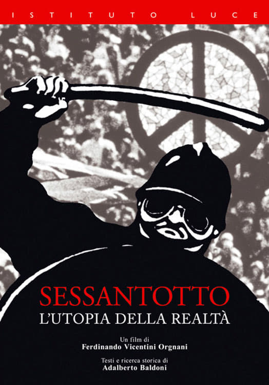 Sessantotto – L’utopia della realtà