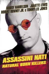 Poster for the movie "Assassini nati - Natural Born Killers"